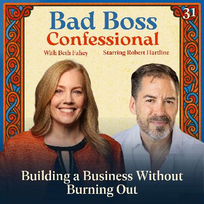 31: Building a Business Without Burning Out