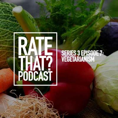 Season 3 Episode 7: Vegetarianism Season 3 Episode 7: Vegetarianism