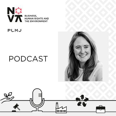 Ep. 27: Ensuring Effective Access to Remedy through Grievance Mechanisms Ep. 27: Ensuring Effective Access to Remedy through Grievance Mechanisms