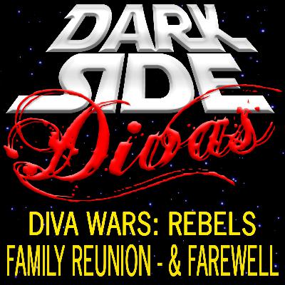 Diva Wars Rebels - Family Reunion - And Farewell