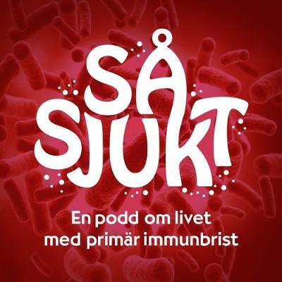 Avsnitt 17 – Allt du vill veta om vaccin och primär immunbrist