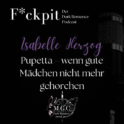 Isabelle Herzog: Pupetta – wenn gute Mädchen nicht mehr gehorchen