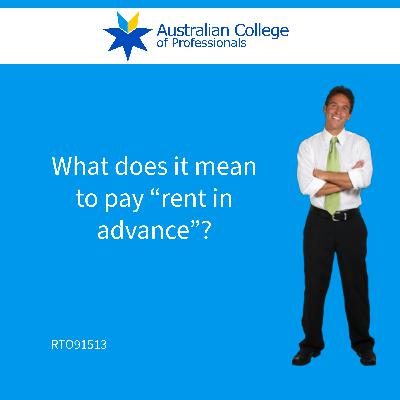 What does it mean to pay rent in advance