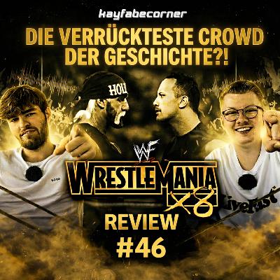 #46 ICON vs. ICON: Wrestlemania X8 Retro Review