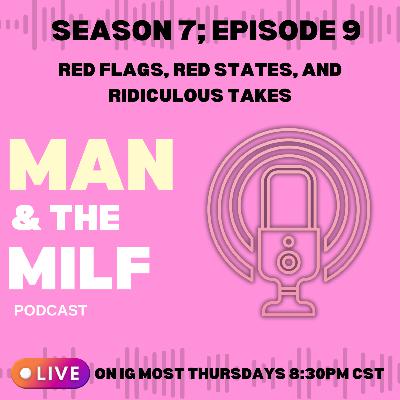 Red Flags, Red States, and Ridiculous Takes