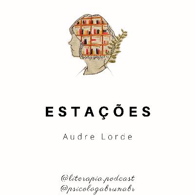 Estações - Audre Lorde