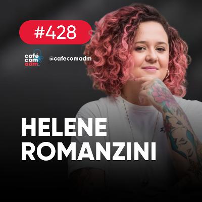 Como receber pagamentos do exterior e virar um profissional global, com Helene Romanzini | Café com ADM 428