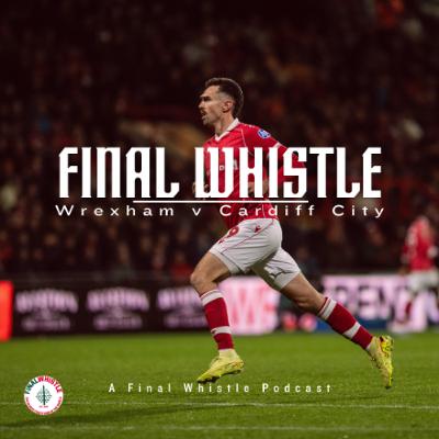 FINAL WHISTLE | Wrexham v Cardiff City