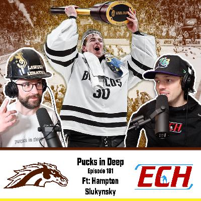 Episode #181 of Pucks in Deep FT: Hampton Slukynsky