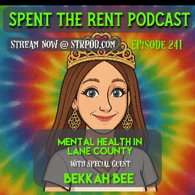 Ep241 Mental Health w/ Bekkah Bee Ep241 Mental Health w/ Bekkah Bee