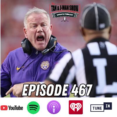 S9 Ep467: LSU Fires Brian Kelly