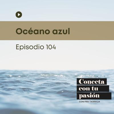 104 - Oceáno azul