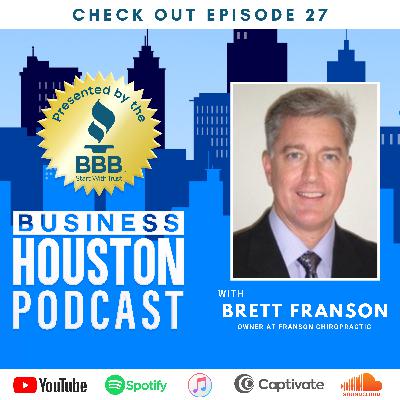 Interview with BBB member Brett Franson, of Franson Chiropractic | Podcast #27 Interview with BBB member Brett Franson, of Franson Chiropractic | Podcast #27