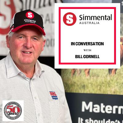 A extraordinary passion for cattle, a storyteller and keeping it Youthful with Bill Cornell