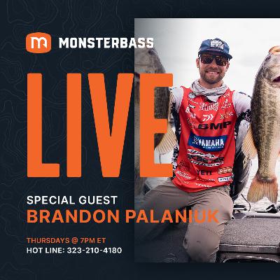 MONSTERBASS LIVE with special guest Brandon Palaniuk