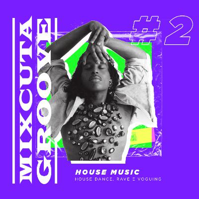 MixCuta Groove - Episódio 2