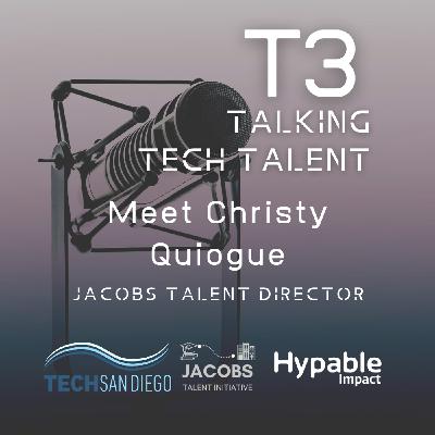 2: Meet Christy, Tech San Diego's Newest Jacobs Talent Director