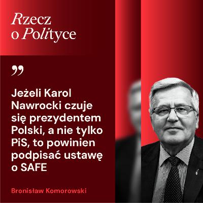 Bronisław Komorowski: Pojawia się wrażenie, że operacja w Iranie jest nie do końca przemyślana