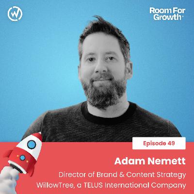 Owning Your Brand Narrative feat. WillowTree's Adam Nemett