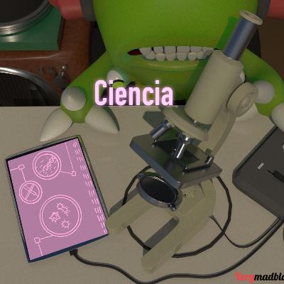 La ciencia en una sociedad acientífica | VERYMADBLOG | Con Yoatzin Peñaflor |EP 08 - T. 01 La ciencia en una sociedad acientífica | VERYMADBLOG | Con Yoatzin Peñaflor |EP 08 - T. 01