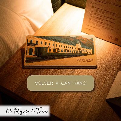 Volver a Canfranc Volver a Canfranc