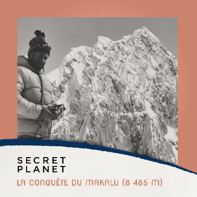 La conquête du Makalu (8 485 m) - Les grands récits #5