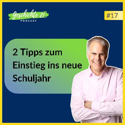 2 Tipps zum Einstieg ins neue Schuljahr