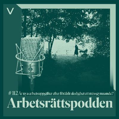 # 112 Är nya arbetsuppgifter efter föräldraledighet ett missgynnande?