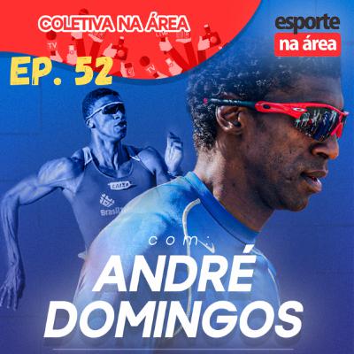 Episódio #52 - André Domingos Episódio #52 - André Domingos