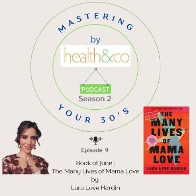 Book of June: The Many Lives of Mama Love by Lara Love Hardin