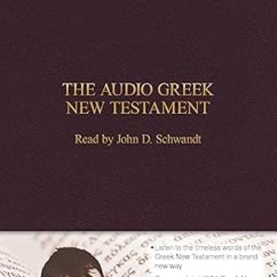 O Novo Testamento Grego em Áudio - UBS edition - John Schwandt | Mateus O Novo Testamento Grego em Áudio - UBS edition - John Schwandt | Mateus