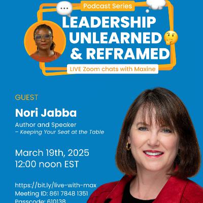 Job Hunting After 40? Nori Jabba Shares Powerful Career Advice for Women with Maxine Attong Job Hunting After 40? Nori Jabba Shares Powerful Career Advice for Women with Maxine Attong