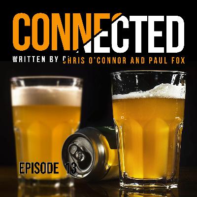 Connected #13: Disinfectant, Danny's Mum and Cheap Therapy
