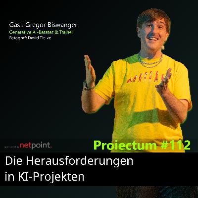 #112 | Die Herausforderungen in KI-Projekten mit Gregor Biswanger