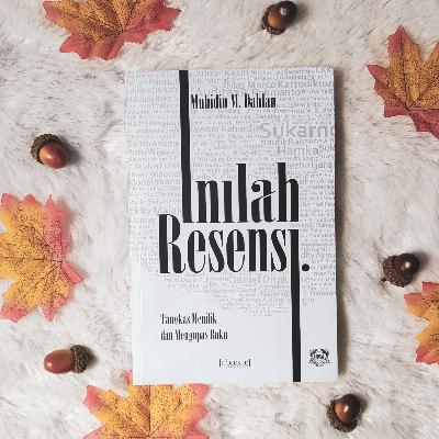 Inilah resensi karya Muhidin M. Dahlan Inilah resensi karya Muhidin M. Dahlan