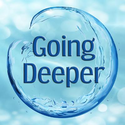 Episode 730: Going Deeper - 01/28/2024