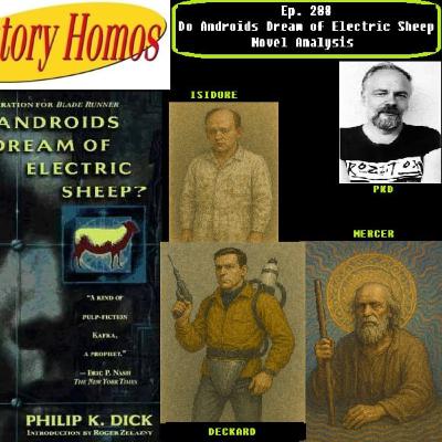 Ep. 288 - Do Androids Dream of Electric Sheep? Book Analysis Ep. 288 - Do Androids Dream of Electric Sheep? Book Analysis