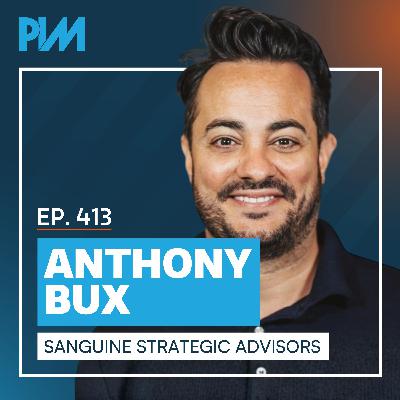 413. Scam or Strategy? The Truth About Third-Party Lead Generation w/ Anthony Bux