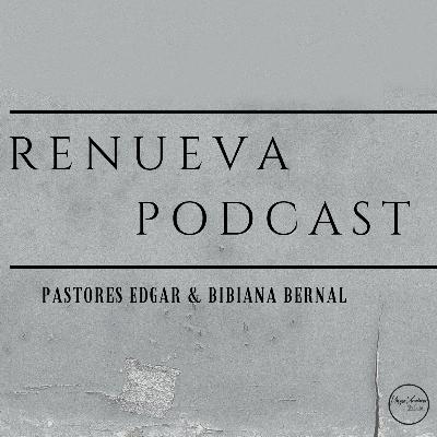 RENUEVA PODCAST, En qué área de tu vida necesitas un renuevo? RENUEVA PODCAST, En qué área de tu vida necesitas un renuevo?