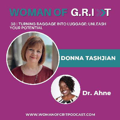 WGP | Turning Baggage Into Luggage: Unleash Your Potential with Life Mastery Coach Donna Tashjian