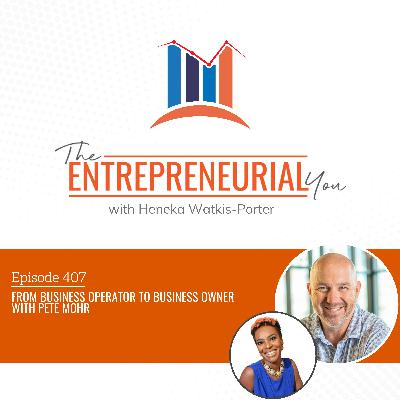 From Business Operator to Business Owner With Pete Mohr