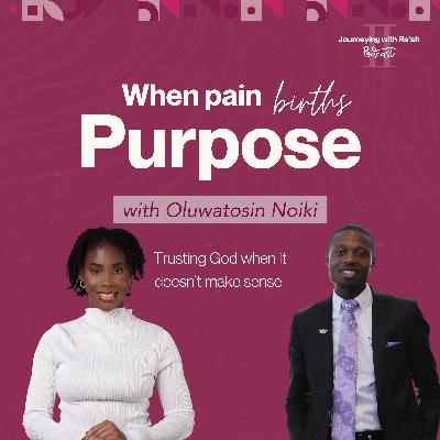 Ep 13: When following God costs you EVERYTHING - Oluwatosin Noiki Ep 13: When following God costs you EVERYTHING - Oluwatosin Noiki