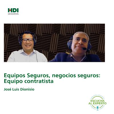 Equipos Seguros, negocios seguros: Equipo contratista