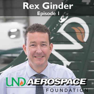 01. UND Aerospace Foundation FAQ with Rex Ginder