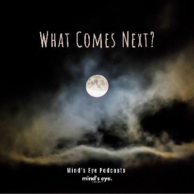 What Comes Next?