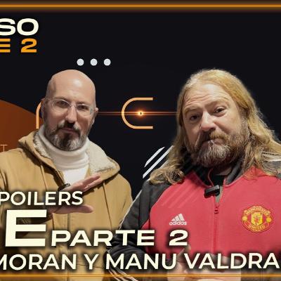 Review Dune Parte 2 con Carlos Morán y Manu Valdrada