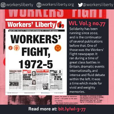 WL77 — Workers' Fight, 1972-5 WL77 — Workers' Fight, 1972-5
