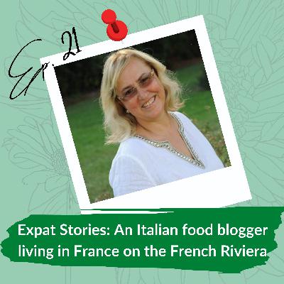 Expat Stories: An Italian food blogger living in France on the French Riviera