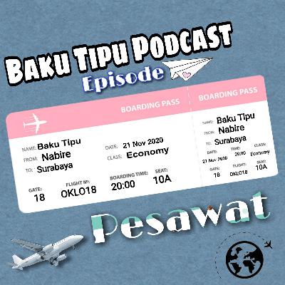 01. Pendengar yang terhormat. Selamat datang di penerbangan Baku Tipu air! 01. Pendengar yang terhormat. Selamat datang di penerbangan Baku Tipu air!