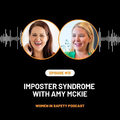 Imposter Syndrome with Amy McKie
